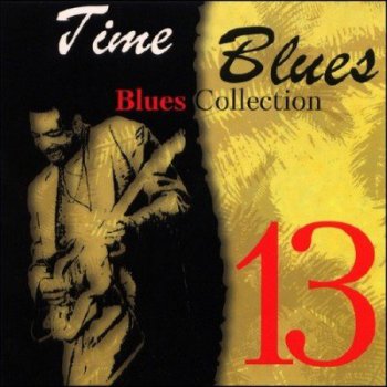 Time Blues - Blues Collection Vol.13 (2008)