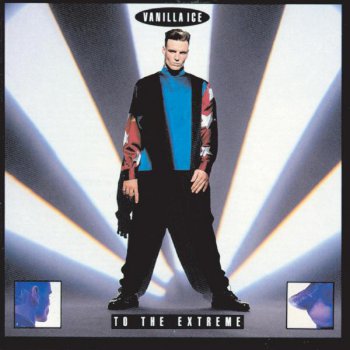Vanilla Ice-To The Extreme 1990