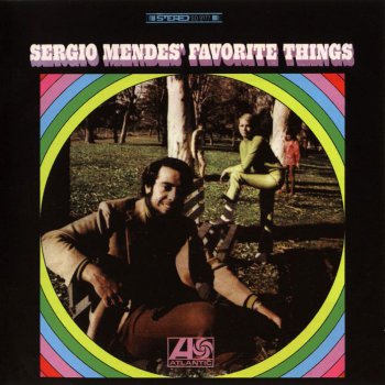 Sergio Mendes - Favorite Things (1968)