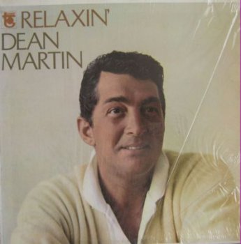 Dean Martin - Relaxin' (Tover Lp VinylRip 24/96) 1966