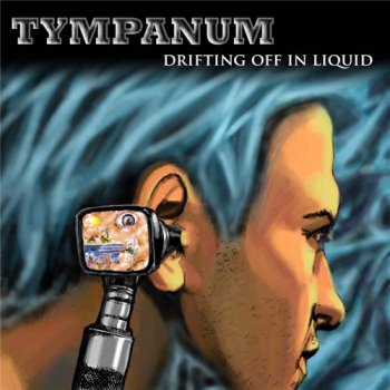 Tympanum - Drifting Off In Liquid (2011)