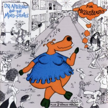 Missus Beastly - Dr. Aftershave & The Mixed-Pickles (1976/2011)