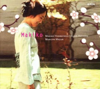 Makiko Hirabayashi Trio - Makiko (2006)