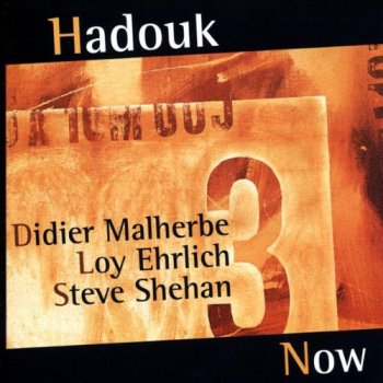 Hadouk Trio - Now (2002) (2006)