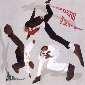 Leaders Of The New School-A Future Without A Past 1991