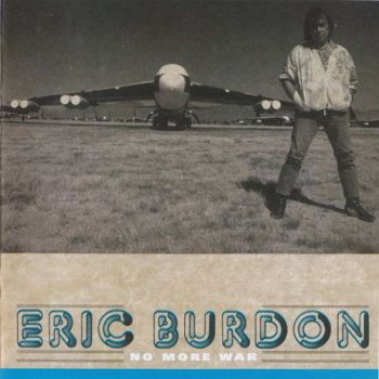 Eric Burdon - No More War (2008)