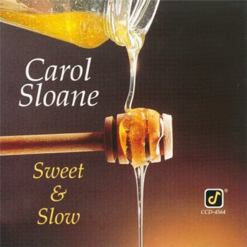 Carol Sloane - Sweet & Slow (1993)