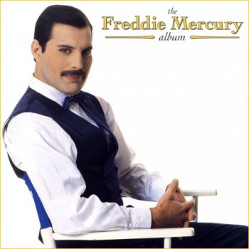 Freddie Mercury - The Freddie Mercury Album (1992 Parlophone 0777 7 80999 2 5)
