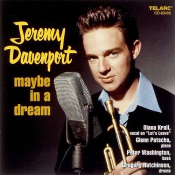 Jeremy Davenport - Maybe in a Dream (1997)