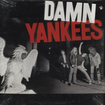 Damn Yankees - Damn Yankees (Warner Bros. US Original LP VinylRip 24/96) 1990