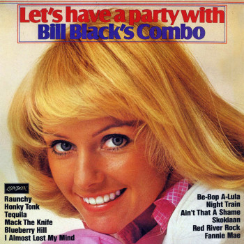 Bill Black's Combo - Let`s have a party with Black's Combo(1977)