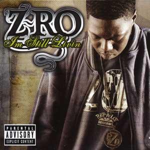 Z-Ro-I'm Still Livin' 2007