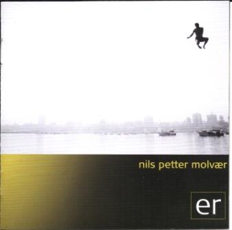 Nils Petter Molvaer / Избранная дискография (1997 – 2009)