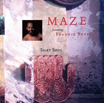Maze   Silky Soul  1989