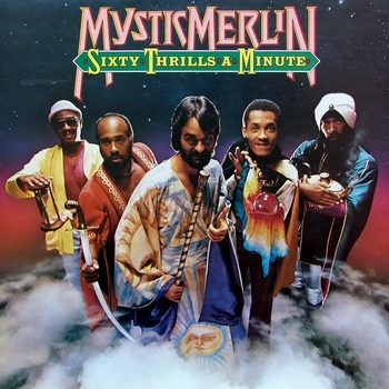 Mystic Merlin  Sixty Thrills A Minute  1981