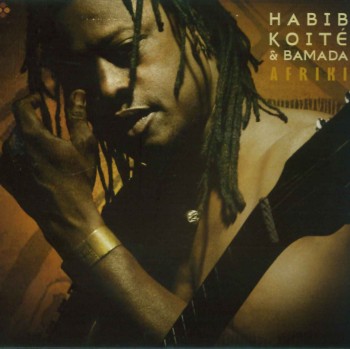 Habib Koite & Bamada - Afriki (2007)