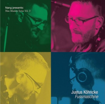 VA - Justus Kohncke - Fussmaschine (New Masters Series Vol. 3) (2011)