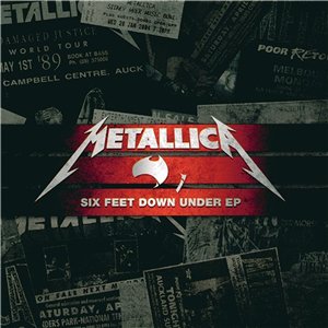 Metallica - Six Feet Down Under Part I & II [Digipak] (2010)