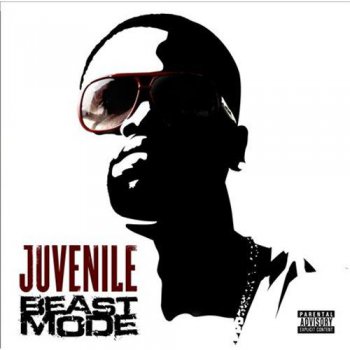 Juvenile-Beast Mode 2010 