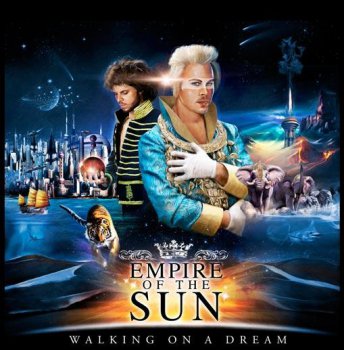 Empire Of The Sun   Walking On A Dream  2008