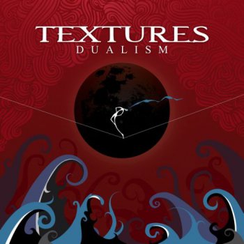 Textures  Dualism  2011