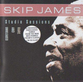 Skip James - Studio Sessions: Rare and Unreleased (2003)
