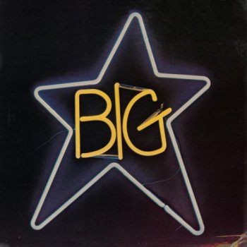 Big Star - #1 Record (Ardent Records US Original LP VinylRip 24/96) 1972