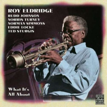 Roy Eldridge - What It's All About - 1976 (1995)