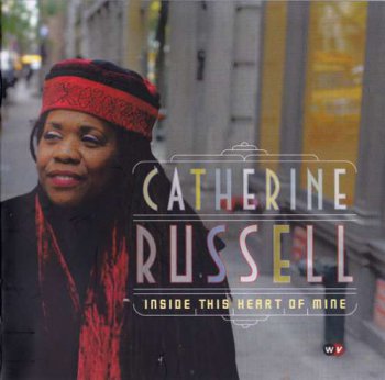 Catherine Russell - Inside This Heart of Mine (2010)