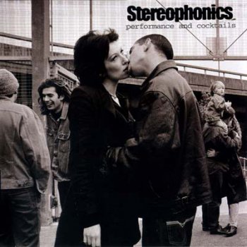 Stereophonics - Performance and Cocktails (1999)