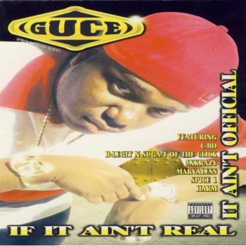Guce-If It Aint Real It Aint Official 1998