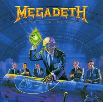 Megadeth - Rust In Peace [Capitol, EST 2132, LP (VinylRip 24/192)] (1990)