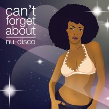 VA - Can't Forget About - Nu-Disco (2011)