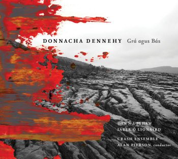 Donnacha Dennehy - Gr&#225; agus B&#225;s (2011)