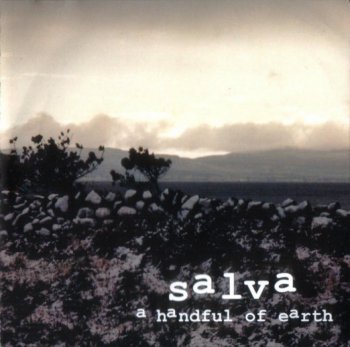 Salva - A Handful Of Earth (2004)