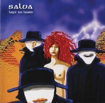 Salva - Left To Burn (2007)
