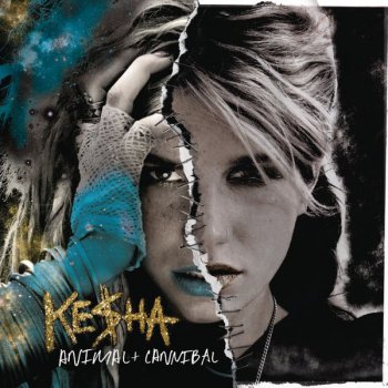 Ke$ha - Animal + Cannibal [Deluxe Edition] (2010)