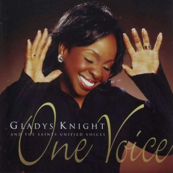 Gladys Knight and the Saints Unified Voices - One Voice (2005)