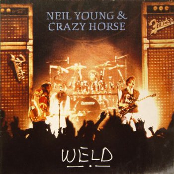 Neil Young & Crazy Horse - Weld (2LP Set Reprise GER VinylRip 24/96) 1991