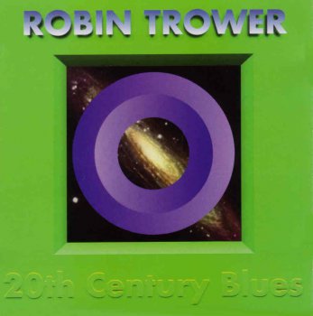 Robin Trower - 20-th Century Blues 1994