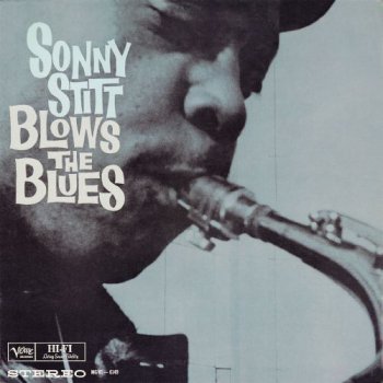 Sonny Stitt - Blows The Blues (Classic Records US LP 1995 VinylRip 24/96) 1960