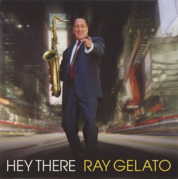 Ray Gelato - Hey There (2006)