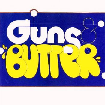 Guns And Butter - Guns And Butter (1972)