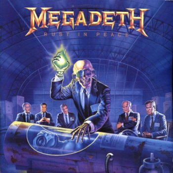 Megadeth - Rust In Peace (Capitol US Original LP VinylRip 24/96) 1990