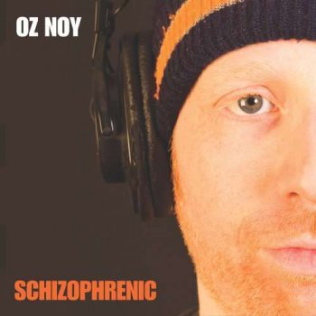 Oz Noy - Schizophrenic (2009)