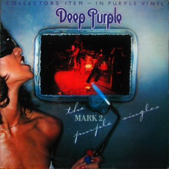 Deep Purple - The Mark II Purple Singles (EMI UK Original LP VinylRip 24/192) 1979