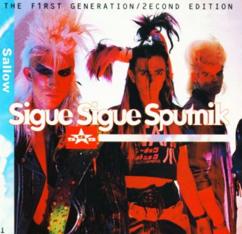 Sigue Sigue Sputnik   The F1rst Generation (2econd Edition)  1997