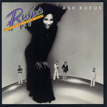 Rufus featuring Chaka Khan - Ask Rufus (1977)