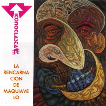 Iconoclasta - La Reencarnacion De Maquiavelo 1992