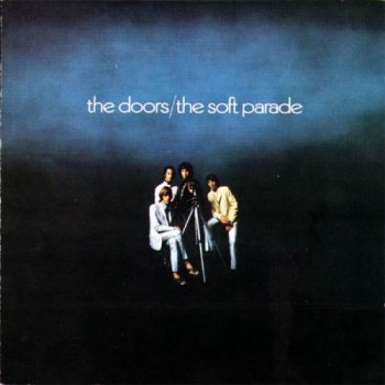 The Doors - The Soft Parade (HWA EUM Records S. Korean LP VinylRip 24/192) 1969